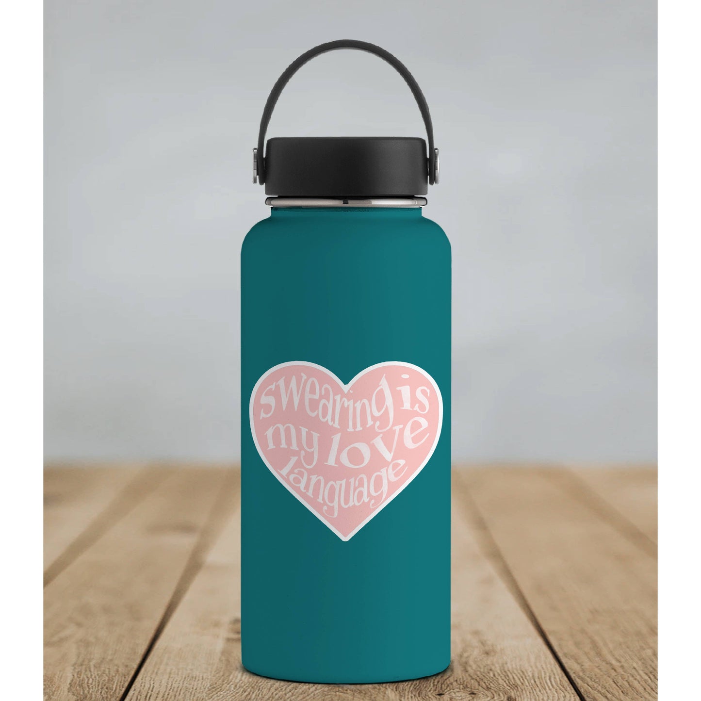 Sticker - Swearing Is My Love Language - Valentine's Day