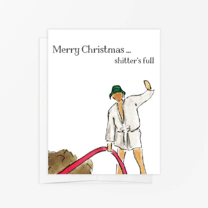 Greeting Card - Shitter's Full - holiday