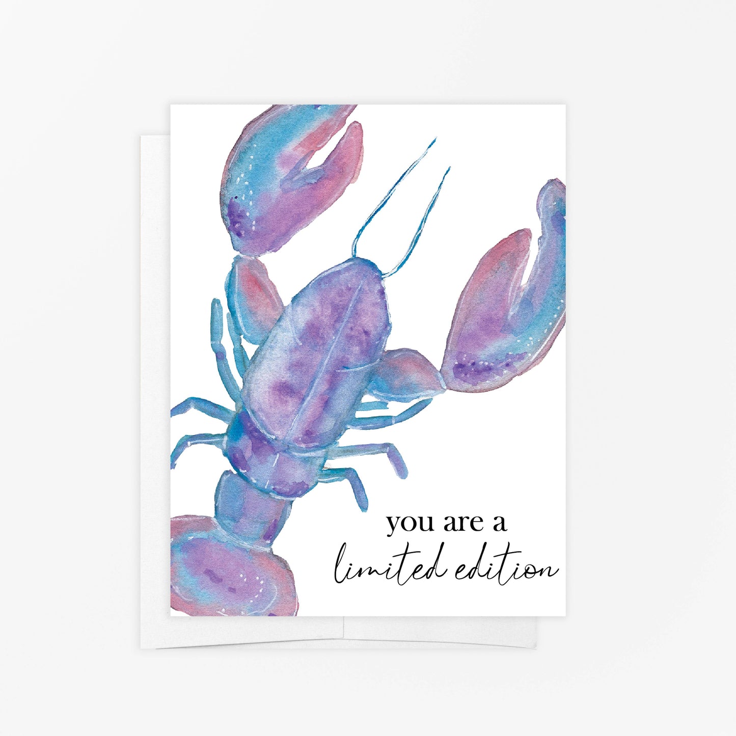 Greeting Card - You Are a Limited Edition Lobster