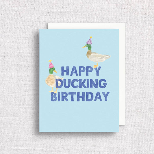 Happy Ducking Birthday Greeting Card | Birthday Pun Card