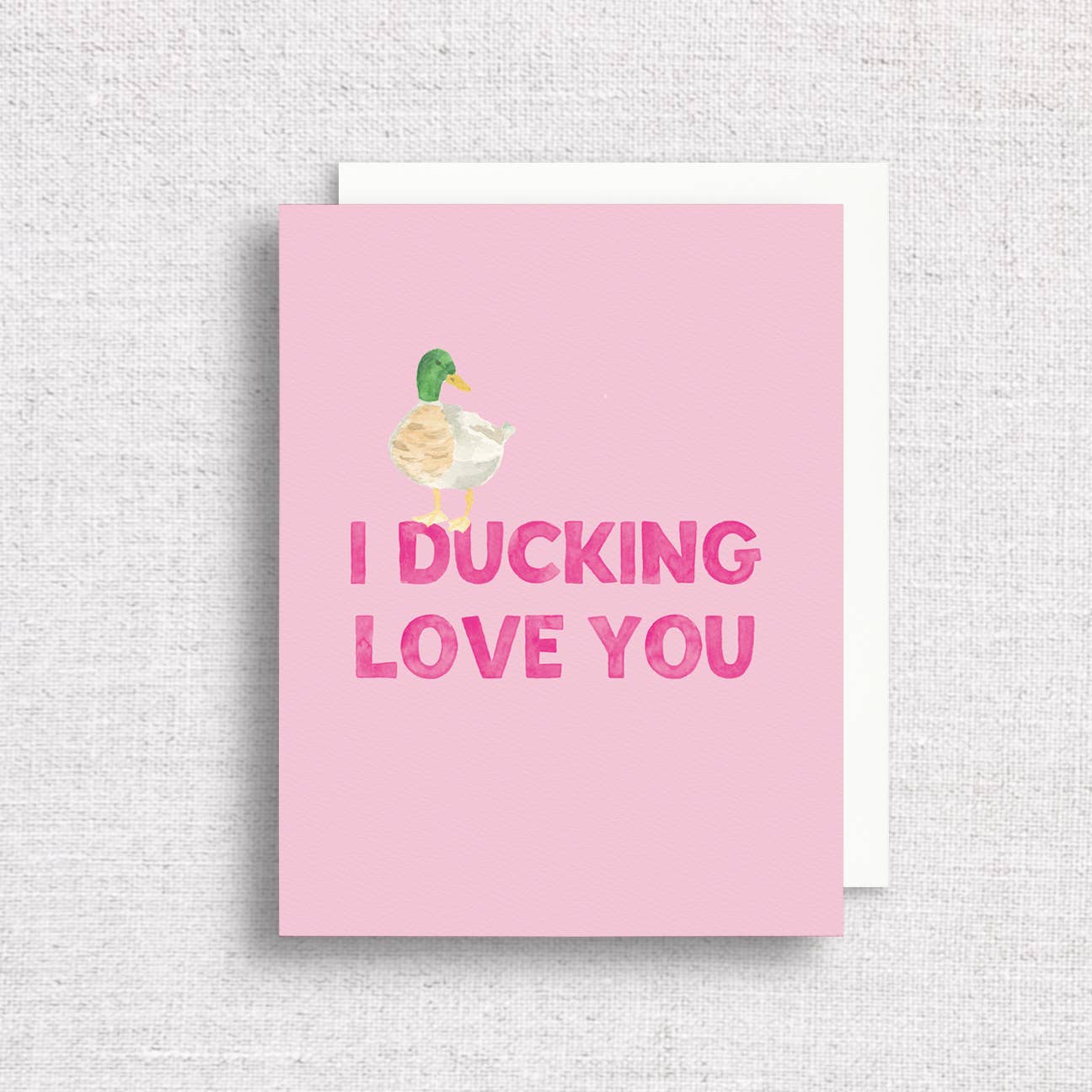 I Ducking Love You Greeting Card | Funny Anniversary Card - kennedy and co