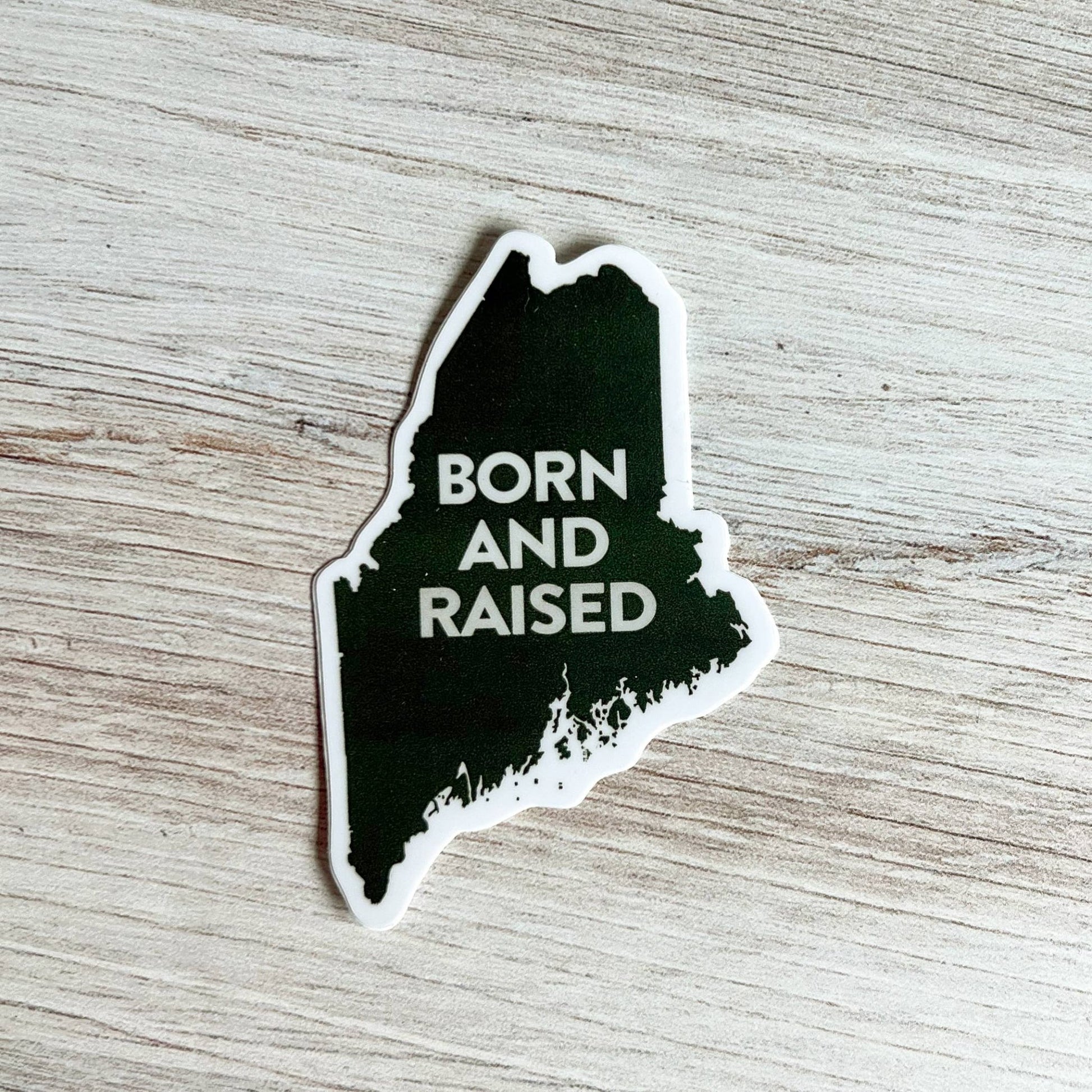 Born and Raised Maine Sticker | Maine Sticker | 2" x 3" - kennedy and co